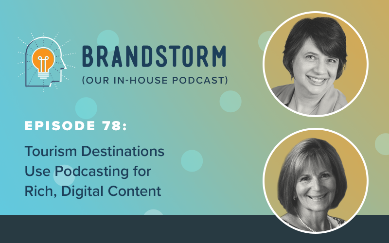 Episode 78: Tourism Destinations Use Podcasting for Rich, Digital Content